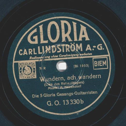Die 5 Gloria Gesangs-Guitarristen - Holzhackerlied / Wandern, ach wandern