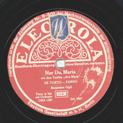 Benjamino Gigli - Nur du Maria / Anima Mia