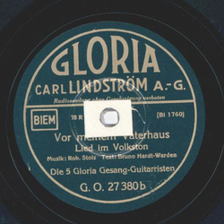 Die 5 Gloria Gesangs Guitarristen - Wandern, ach wandern / Vor meinem Vaterhaus