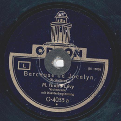 M. Andre Levy - Berceuse de Jocelyn / Ave Maria