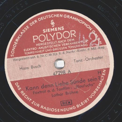 Hans Busch Tanz-Orchester - Kann denn Liebe Snde sein /...
