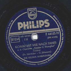 Die Kilima Hawaiians - Komm mit mir nach Tahiti / Si, si, si, Senorita