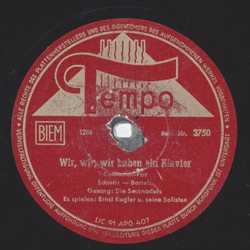 Die Serenaders / Herma Riedinger - Wir, wir, wir haben ein Klavier / Ach wenn der Leopold