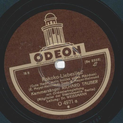 Richard Tauber - Rokoko-Liebeslied / Das Zauberlied