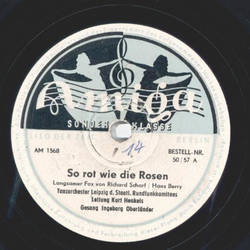 Kurt Henkels - So rot wie die Rosen / Hörst du mein Herz