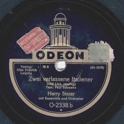 Harry Steier - Seemanns Los / Zwei verlassene Italiener