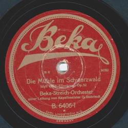 Beka Streich-Orchester - Die Mhle im Schwarzwald / Die Post im Walde