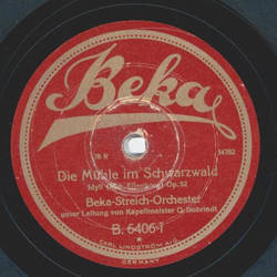 Beka Streich-Orchester - Die Mühle im Schwarzwald / Die...