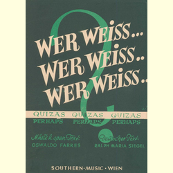 Notenheft / music sheet - Wer wei�? Wer wei�? Wer wei�?