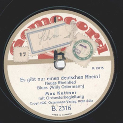 Max Kuttner - Mein Herz gehrt dem grnen Rhein / Es gibt nur einen deutschen Rhein