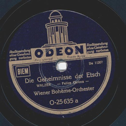 Wiener Bohme-Orchester - Die Geheimnisse der Etsch / Bayerische Gschichten