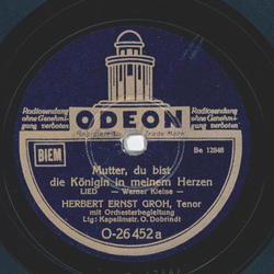 Herbert Ernst Groh - Mutter, du bist die Knigin in...