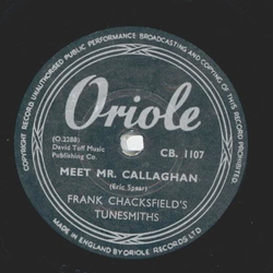 Frank Chacksfields Tunesmiths - Meet Mr. Callaghan /...