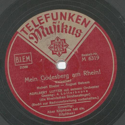 Adalbert Lutter - Mein Godesberg am Rhein / Aber Kpfchen hat sie, Kpfchen!