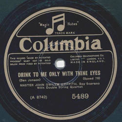 John Gwilym Griffith - Drink to me only with thine eyes /...