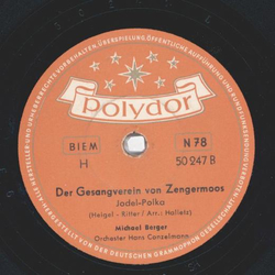 Michael Berger - Der Jodelpostillon / Der Gesangverein von Zengermoos