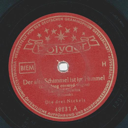 Die drei Nickels - Der alte Schimmel ist im Himmel / In...