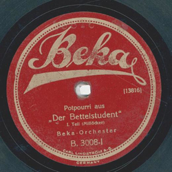 Beka-Orchester - Potpourri aus der Bettelstudent Teil I und II