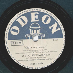 Otto Kermbach - Wir walzen, Walzer Potpourri Teil I und II