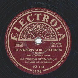 Die fröhlichen Straßensänger - Sie Sennerin von St....