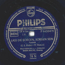 Maria Mucke - Laß die Sorgen Sorgen sein / Es wird ja...