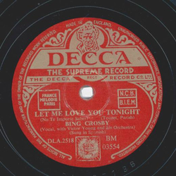 Bing Crosby - Let me love you tonight / Thats an Irish Lullaby