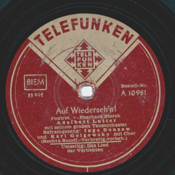 Adalbert Lutter - Auf Wiedersehn / Das Lied der Verliebten