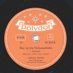 Caterina Valente - Du wirst alles vergessen / Das ist die Hafenmelodie