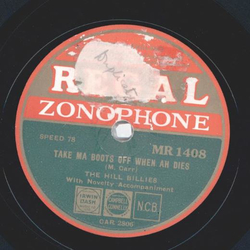 The Hill Billies - Take ma boots off when ah dies / Ole...