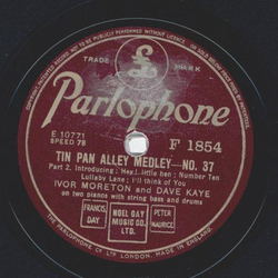 Ivor Moreton and Dave Kaye - Tin Pan Alley Medley No. 37 Part I and II