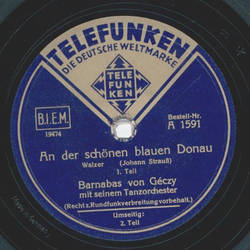 Barnabas von Geczy - An der schnen blauen Donau Teil I und II