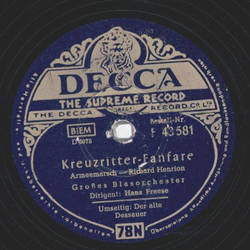 Großes Blasorchester: Hans Freese - Kreuzritter-Fanfare /...