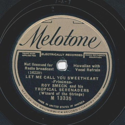 Roy Smeck - Drifting and dreaming / Let me call you sweetheart