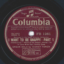 Sidney Torch - I want to be Snappy Part I and II