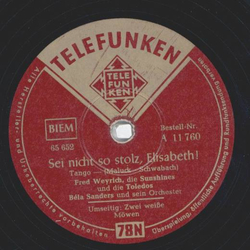 Fred Weyrich, die Sunshines, die Toledos - Sei nicht so...