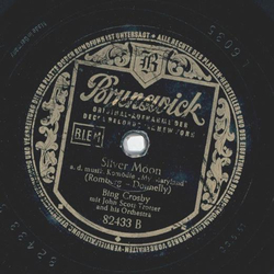 Bing Crosby - Sentimental Music / Silver Moon