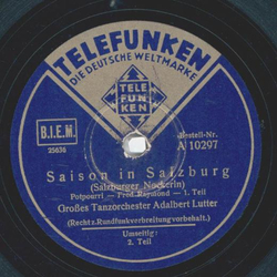 Adalbert Lutter - Saison in Salzburg, Potpourri Teil I und II