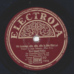 Kurt Adolf Thelen - Wir kommen alle, alle, alle in den Himmel / Am Aschermittwoch ist alles vorbei 