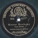 Isiphon-Blas-Orchester - Wiener Bonbons / Wein, Weib, Gesang