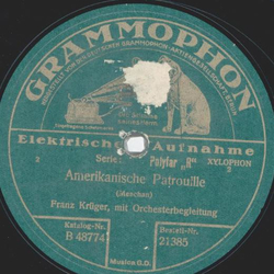 Franz Krger - Amerikanische Patrouille / Ungarische Weisen