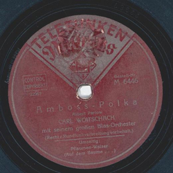 Carl Woitschach - Amboss-Polka / Pflaumen-Walzer
