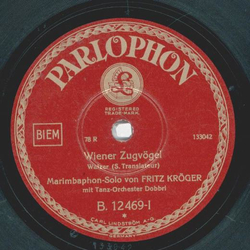 Fritz Kröger -Wiener Zugvögel / Mein Traum