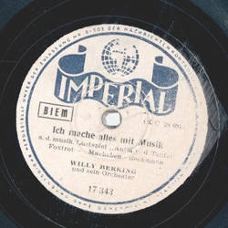 Willy Berking und seine Solisten - Ich mache alles mit...