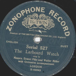 Ernest Pike and Walter Miller - The Larboard Watch / Alls well