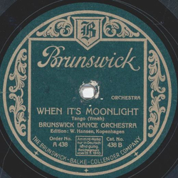 Brunswick Dance Orchestra - Tetegi / When its Moonlight