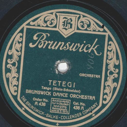Brunswick Dance Orchestra - Tetegi / When its Moonlight