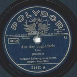 Berliner Lehrer-Gesangverein - Aus der Jugendzeit / Am...