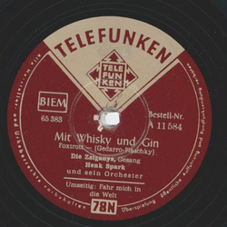 Fred Weyrich / Henk Spark - Mit Whisky und Gin / Fahr mich in die Welt