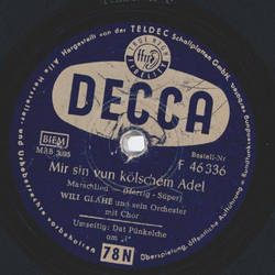 Will Glahe - Mir sin vun kölschem Adel / Dat Pünkelche om i