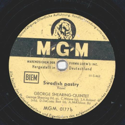 George Shearing Quintett - Ty all laughed / Swedish pastry